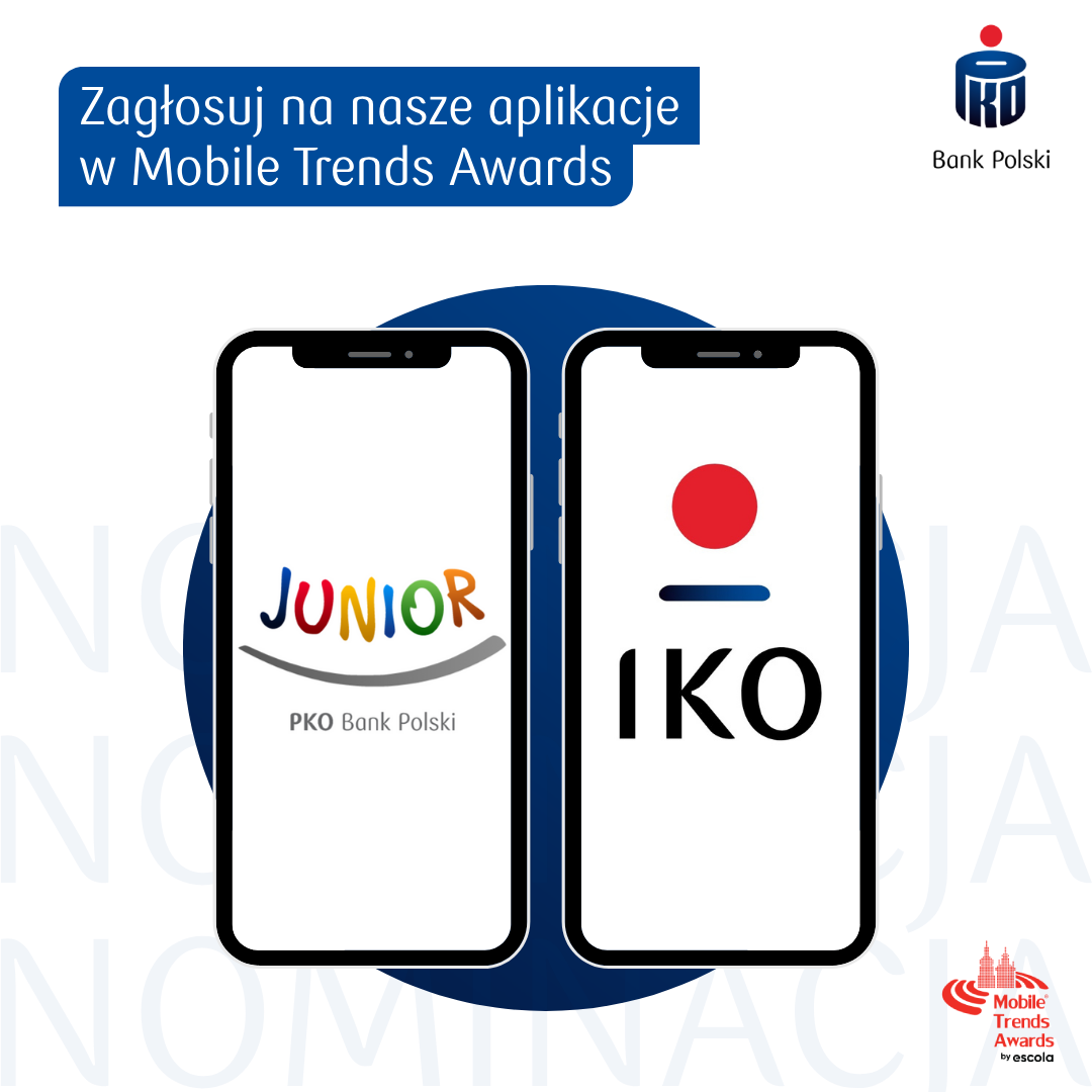 Zagłosuj. Aplikacje IKO i PKO Junior z szansą na nagrodę Mobile Trends Awards