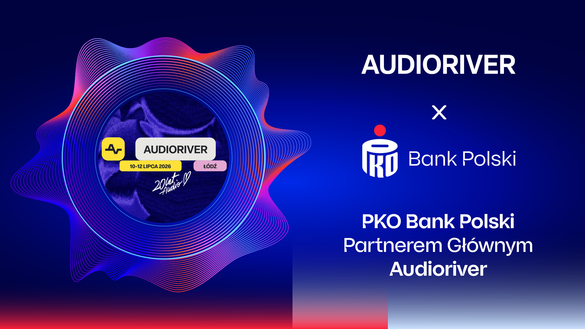PKO Bank Polski Partnerem Głównym Audioriver Festival 2026