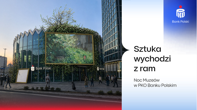 Sztuka wychodzi z ram z PKO Bankiem Polskim – to więcej niż Noc Muzeów