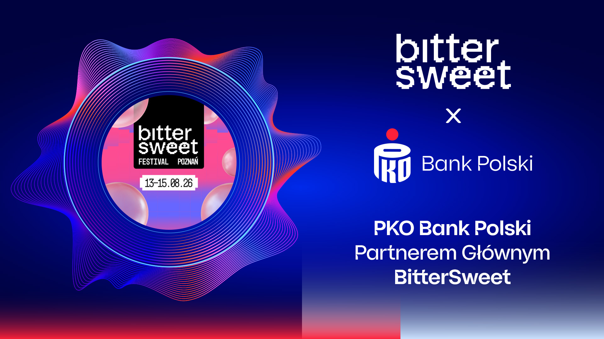 PKO Bank Polski partnerem głównym BitterSweet Festival 2026