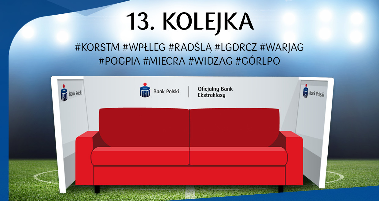 13. kolejka na wyjątkowej Kanapie Kibica PKO Banku Polskiego!