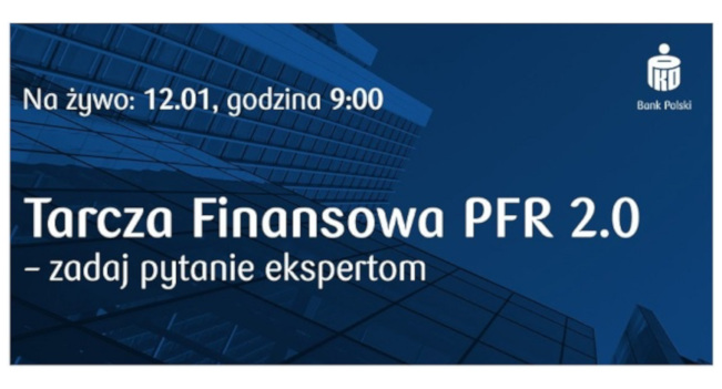 Tarcza Finansowa PFR 2.0 – szkolenie online dla klientów PKO Banku Polskiego
