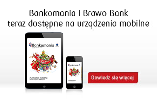 Bankomania i Brawo Bank na urządzenia mobilne