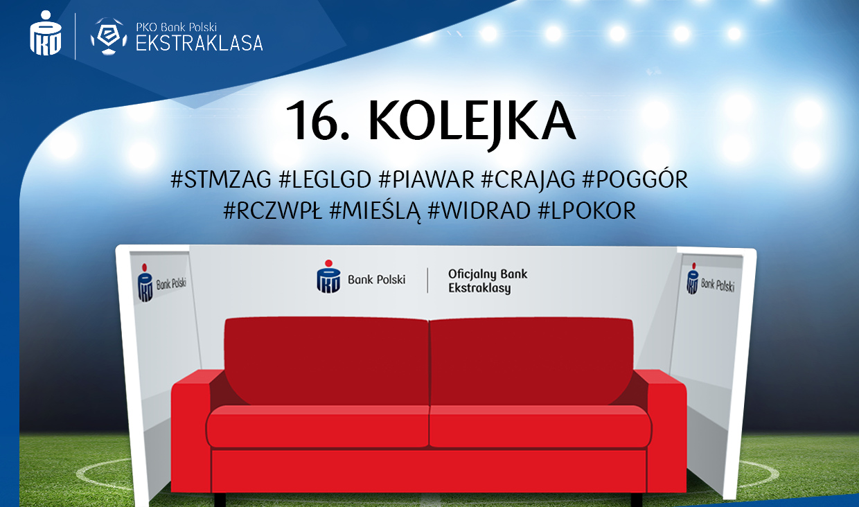16. kolejka na Kanapie Kibica PKO Banku Polskiego!