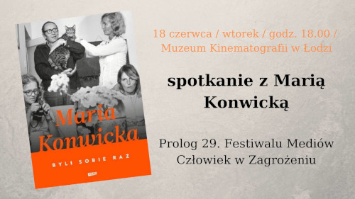 Spotkanie z Marią Konwicką, córką Tadeusza Konwickiego