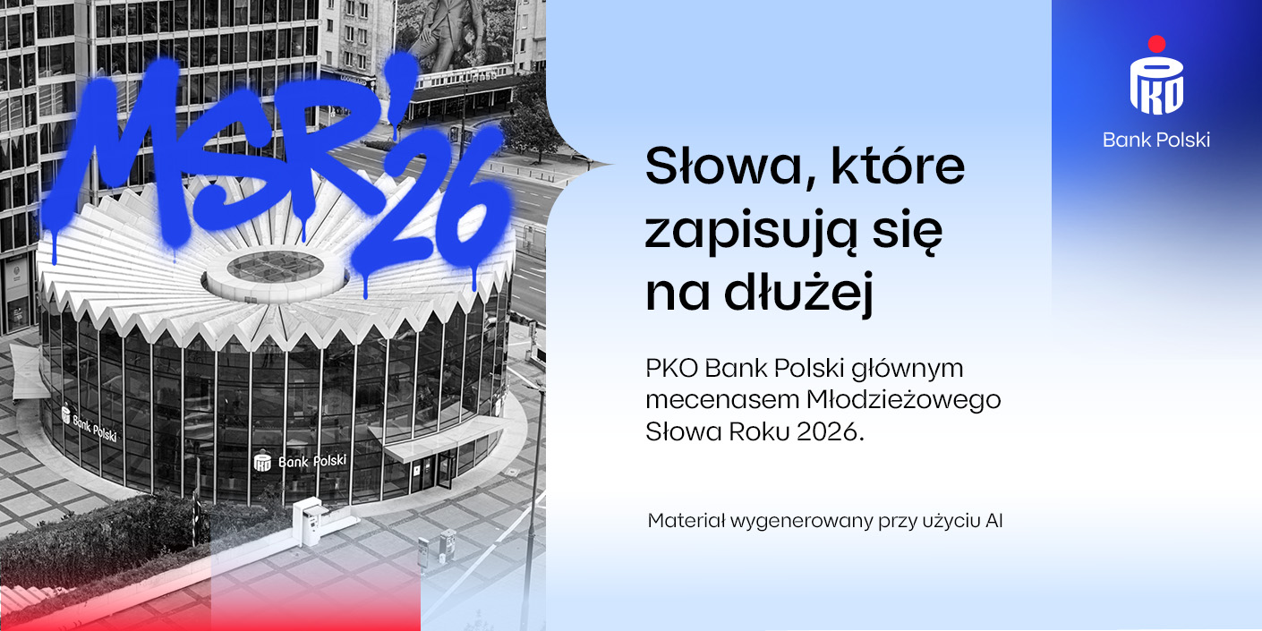 Młodzieżowe Słowo Roku 2026 – ponownie jesteśmy głównym mecenasem!