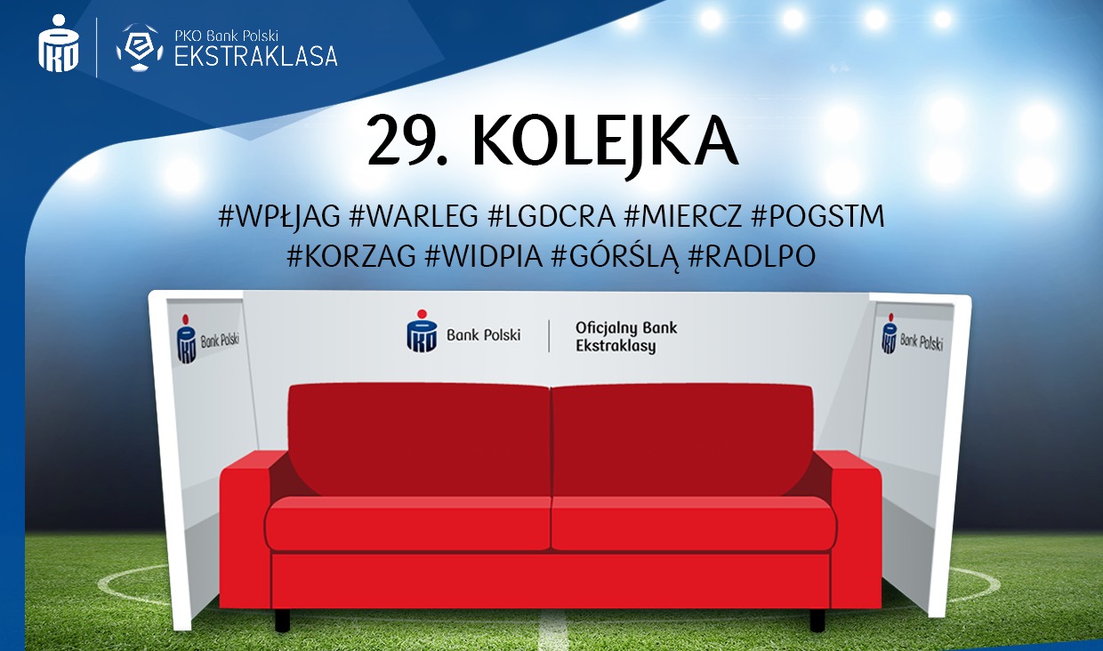 29. kolejka na Kanapie Kibica PKO Banku Polskiego!